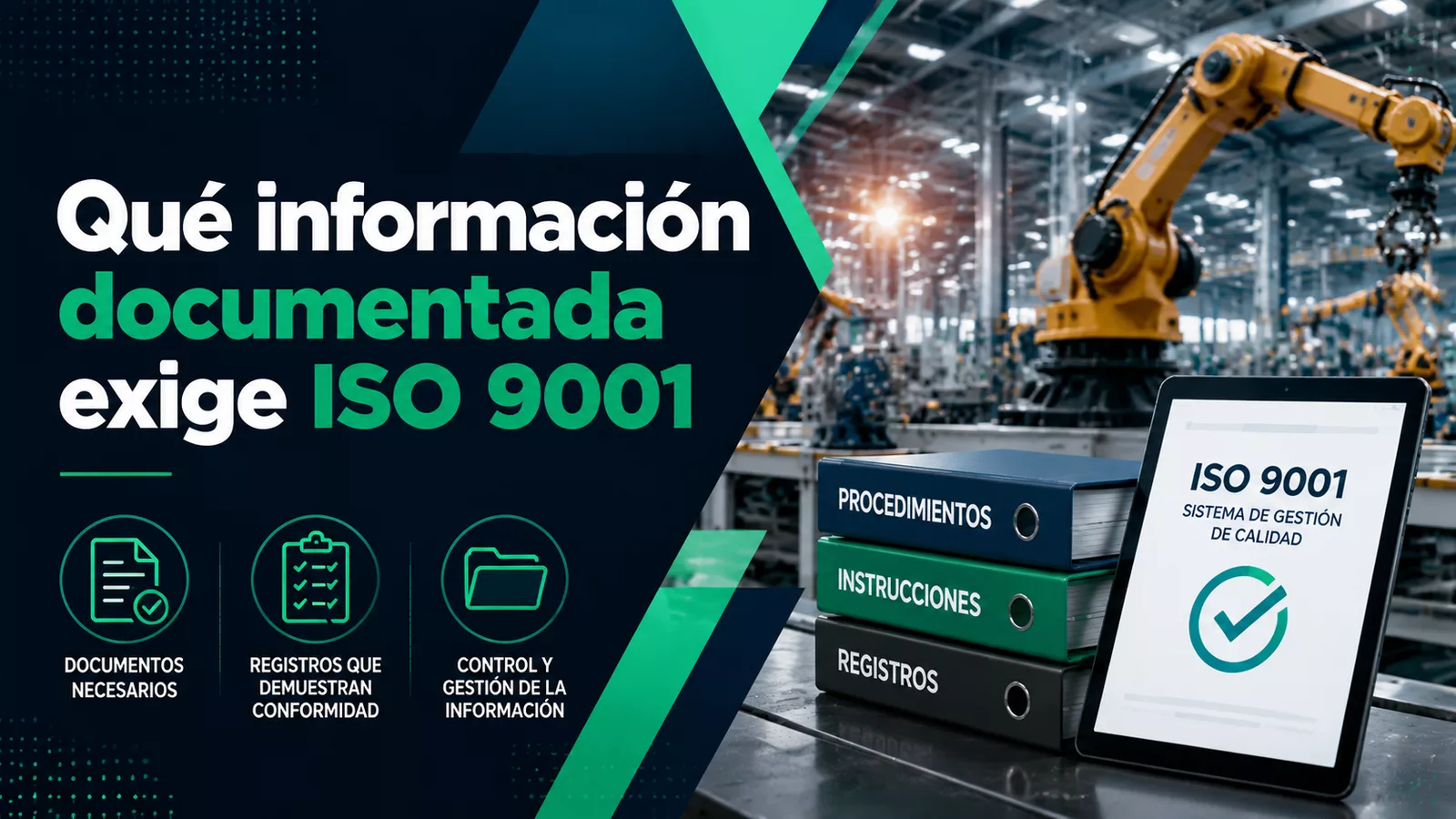 Documentación requerida para un sistema de gestión de calidad ISO 9001