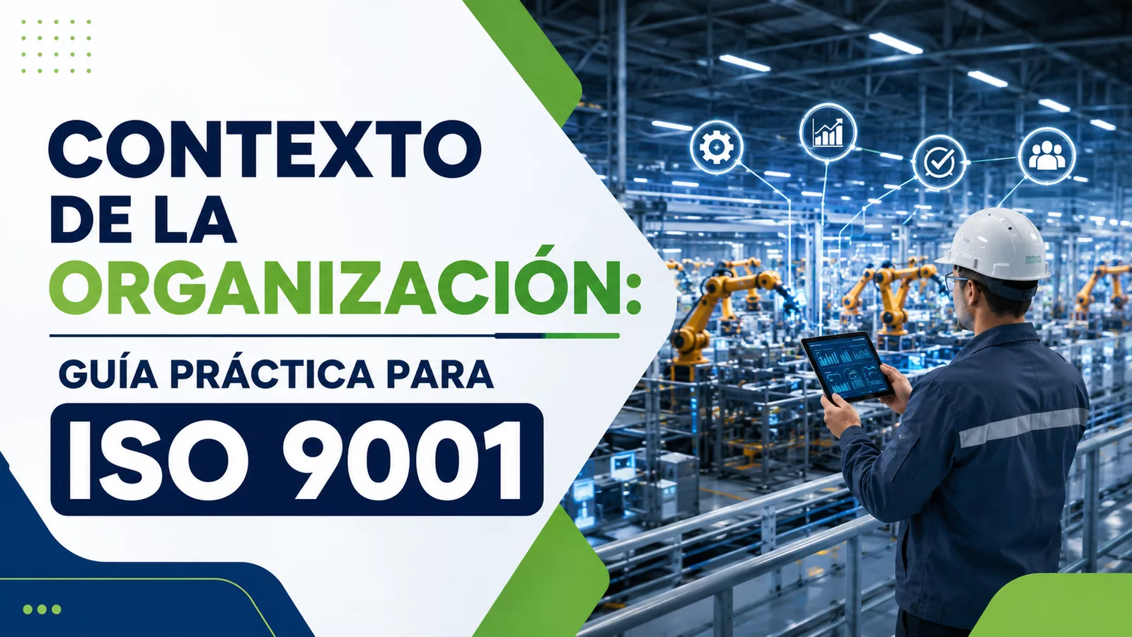 Análisis del contexto de la organización para un sistema de gestión de calidad ISO 9001